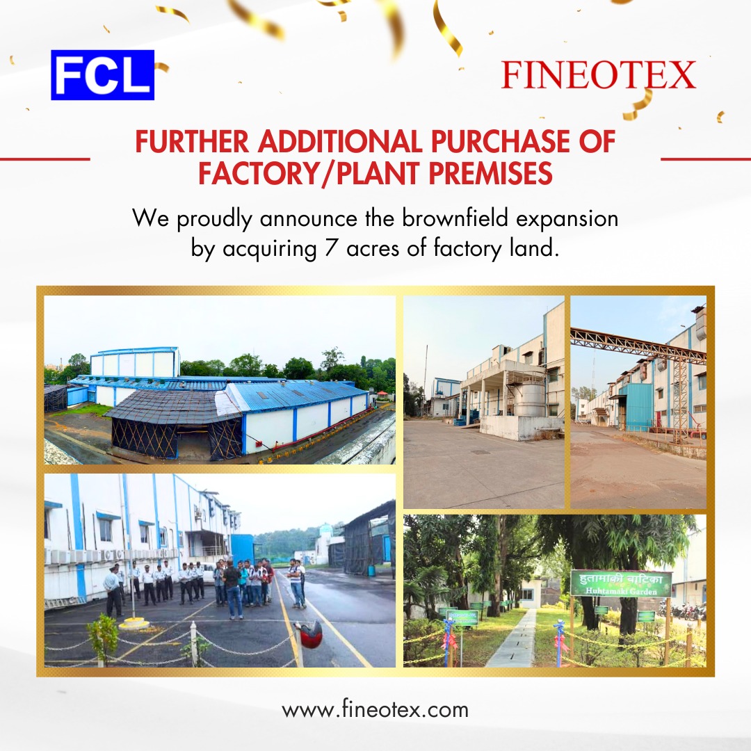 As we enter 2024, our commitment to growth and impactful work stands strong! Fineotex: New Factory Premises Acquired