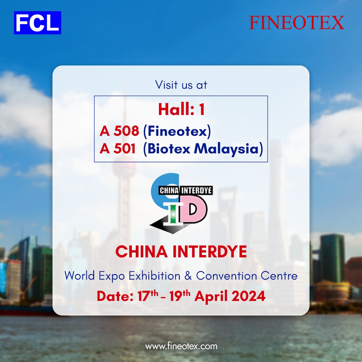 Fineotex welcomes you all at China Interdye, SWEECC, Shanghai, 17th-19th April 24.